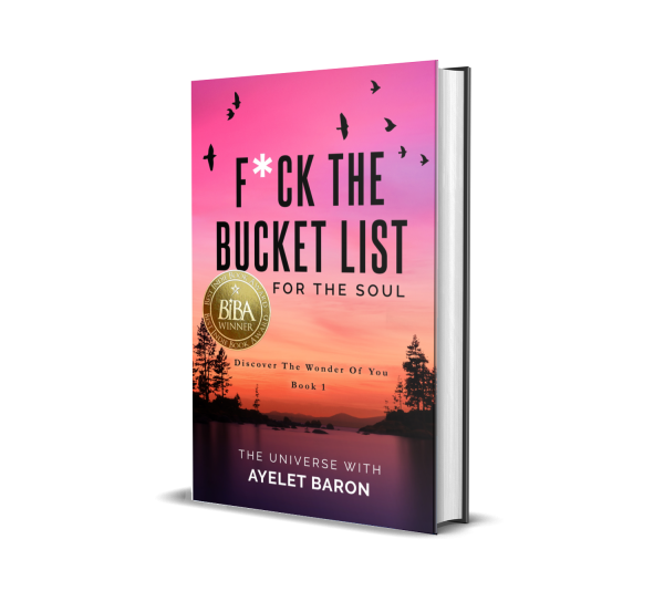 F*ck The Bucket List For The Soul 1
