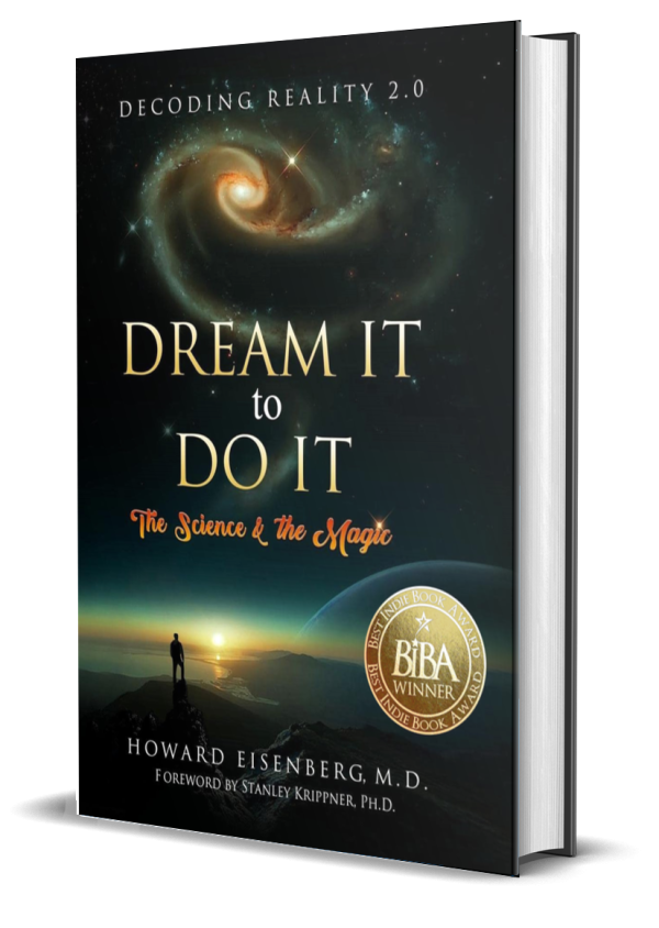 Dream It to Do it: The Science & the Magic 1