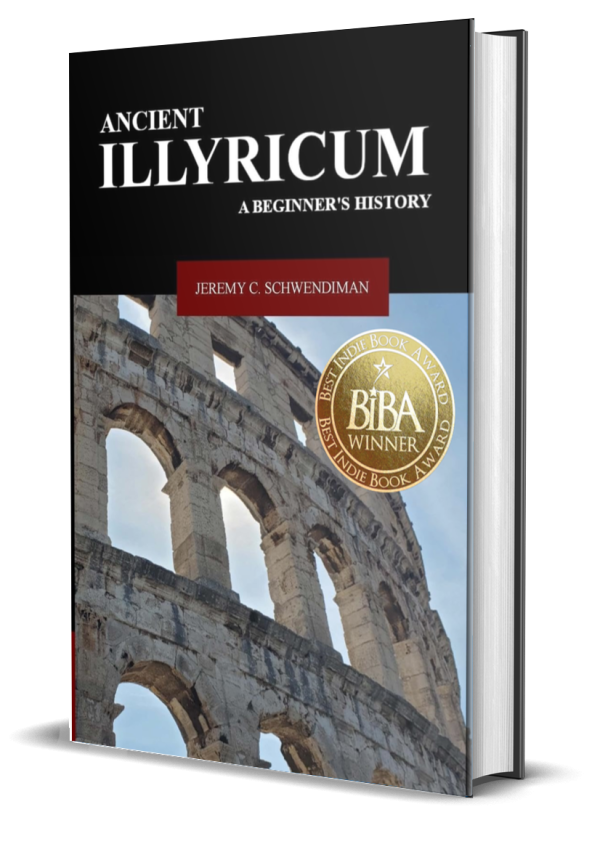 Ancient Illyricum: A Beginner's History 1