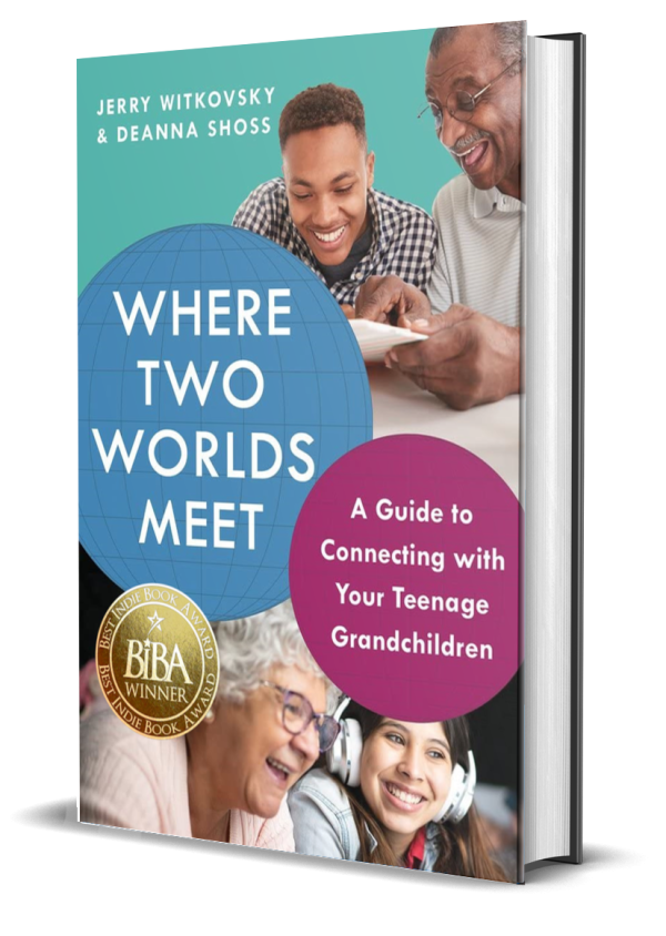 Where Two Worlds Meet: A Guide to Connecting with Your Teenage Grandchildren 1