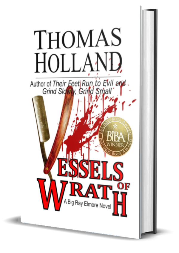 Vessels of Wrath: A Big Ray Elmore Novel 1
