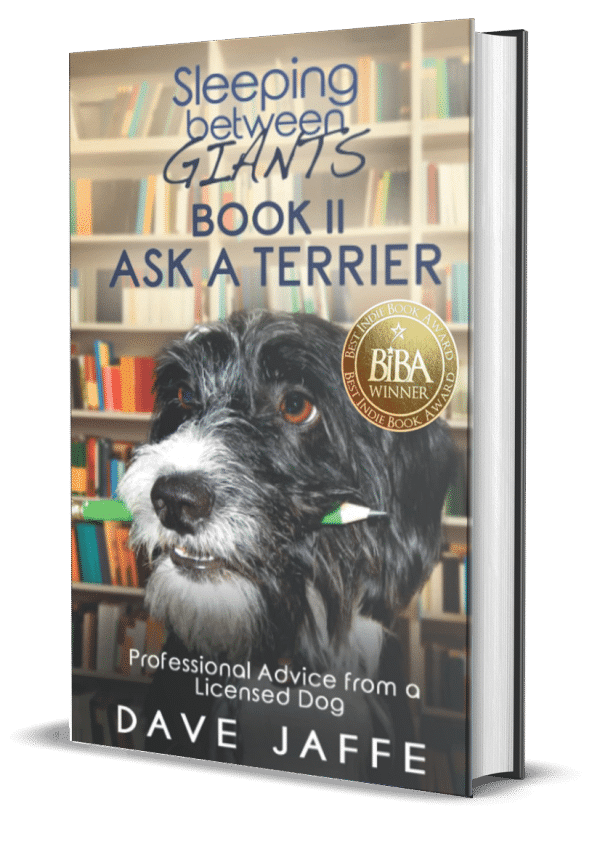 Sleeping between Giants Book 2, Ask a Terrier: Professional Advice from a Licensed Dog 1