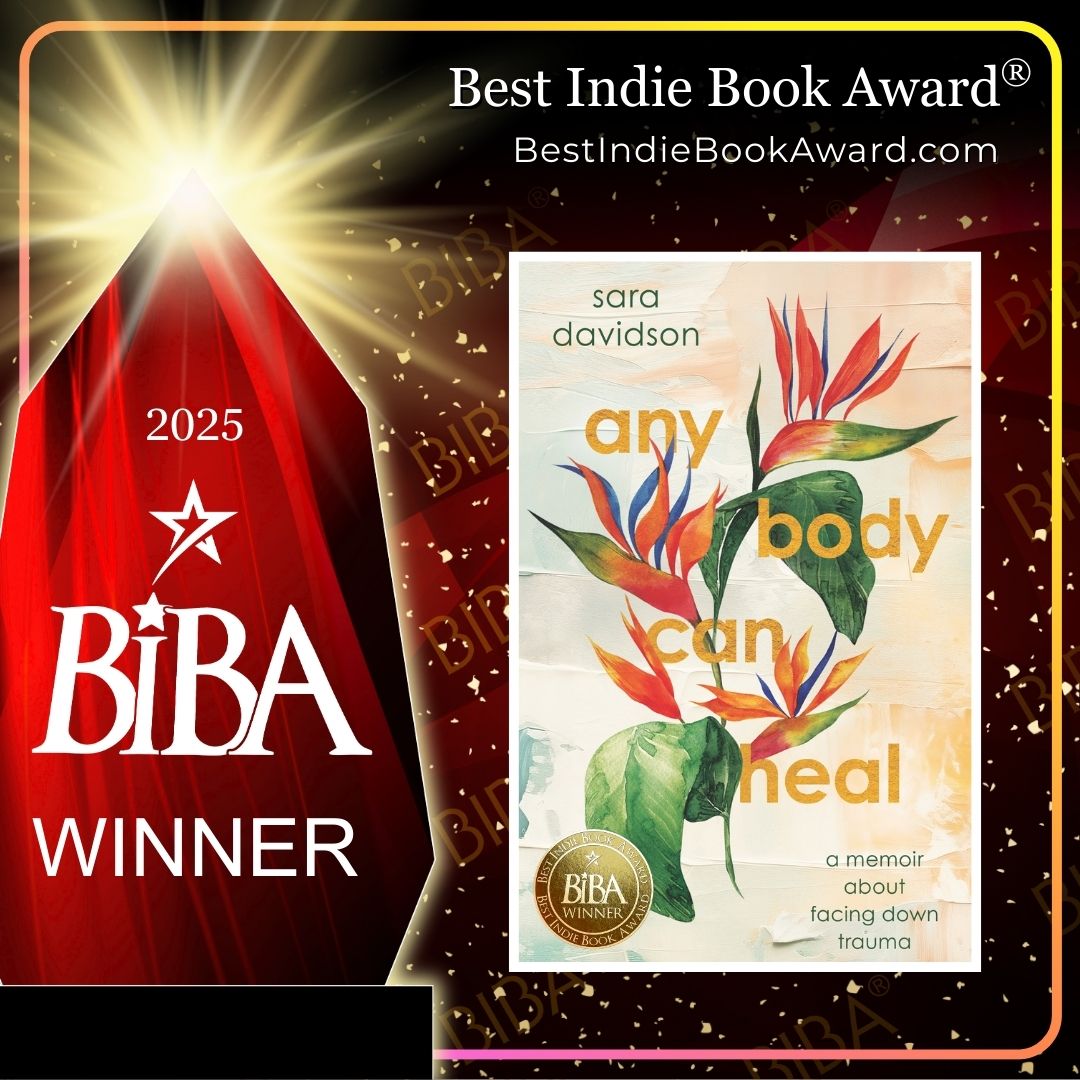 2025 BIBA Literary - Any Body Can Heal - Sara Davidson Any Body Can Heal 2