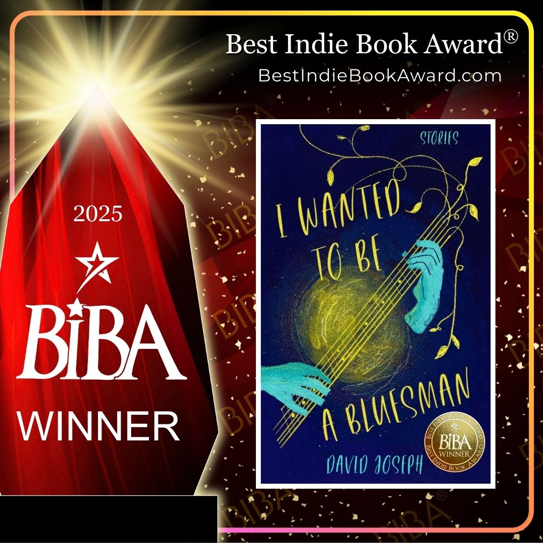2025 BIBA Literary - I Wanted To Be A Bluesman - David Joseph I Wanted To Be A Bluesman 2