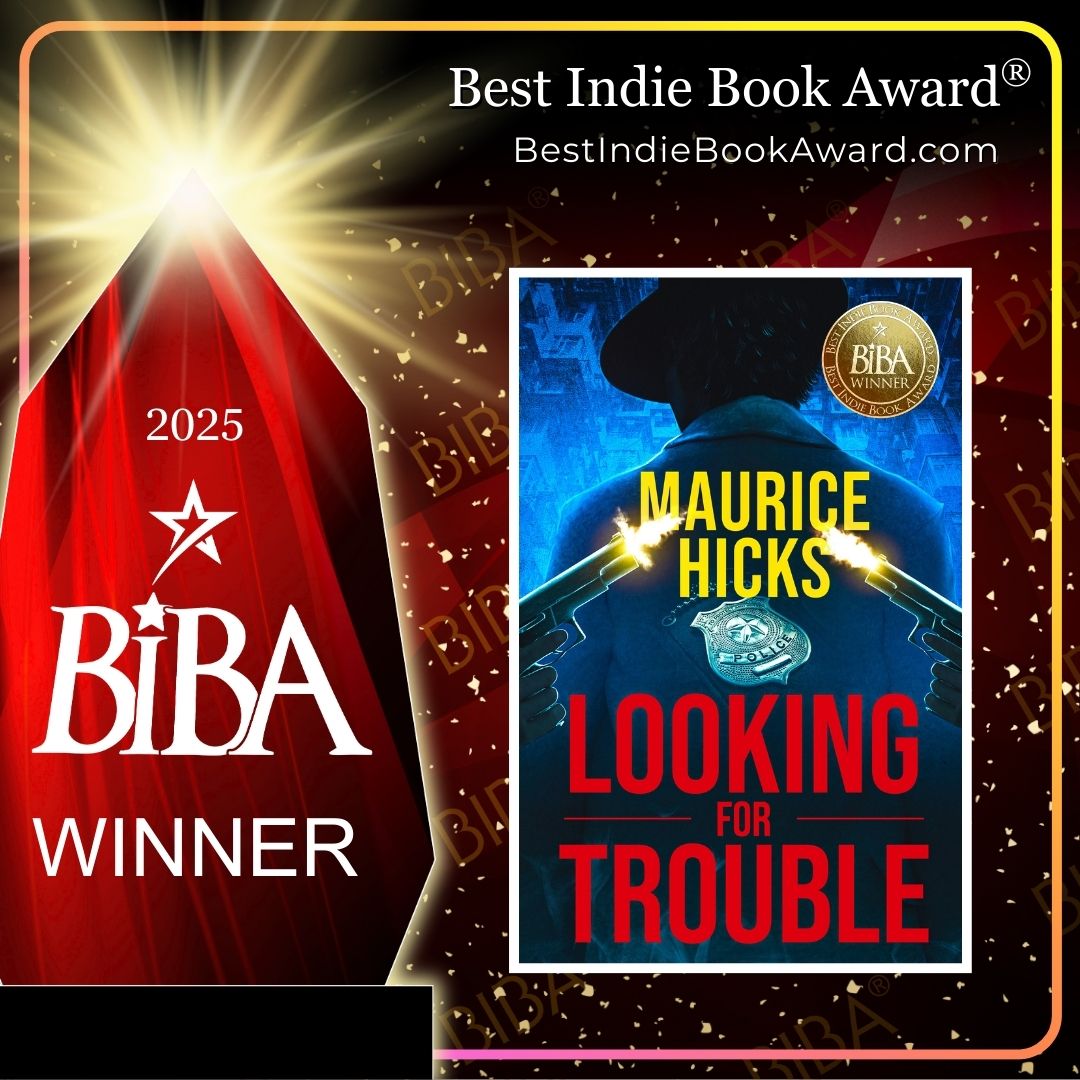 2025 BIBA Literary - Looking For Trouble -Maurice Hicks Looking for Trouble 2