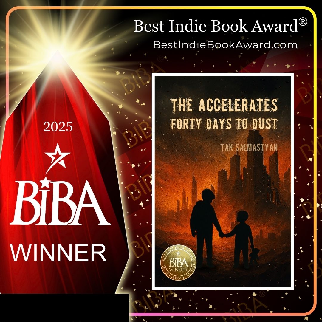 2025 BIBA Literary - The Accelerates - Tak Salmastyan The Accelerates: Forty Days to Dust 2