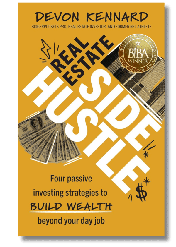 Real Estate Side Hustle: Four Passive Investing Strategies to Build Wealth Beyond Your Day Job 1