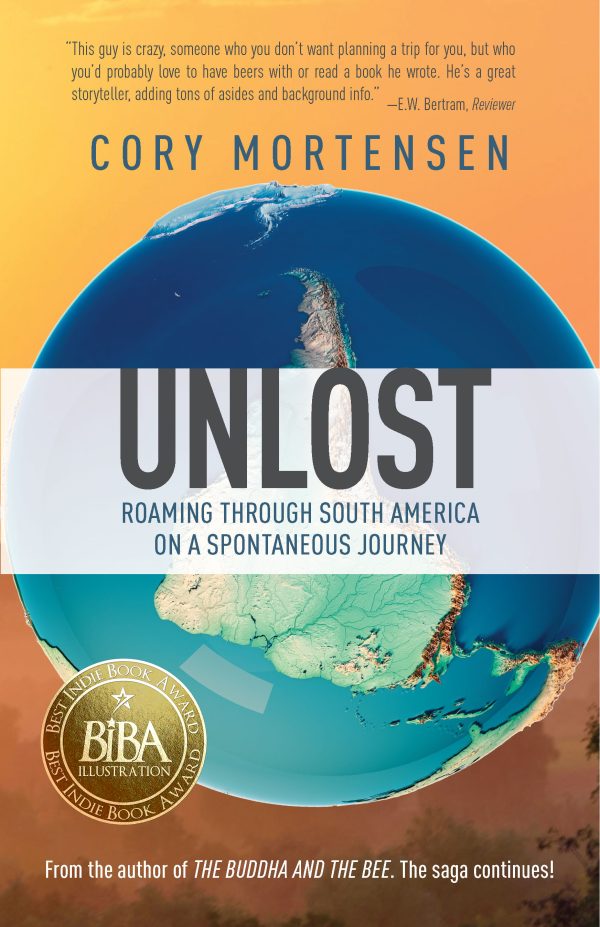 UNLOST: Roaming Through South America on a Spontaneous Journey 2