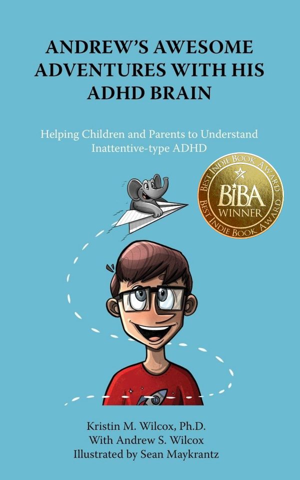 Andrew’s Awesome Adventures With His ADHD Brain 2