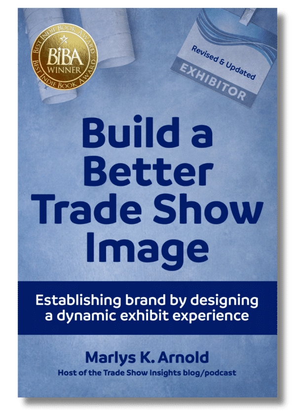 Build A Better Trade Show Image 1