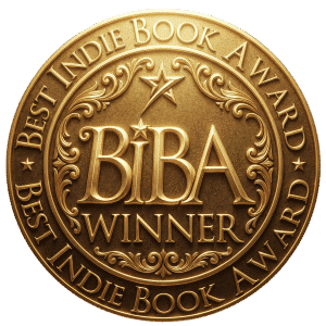 2025 Best Indie Book Award® Winners! 1 2025 Best Indie Book Award® Winners! 1