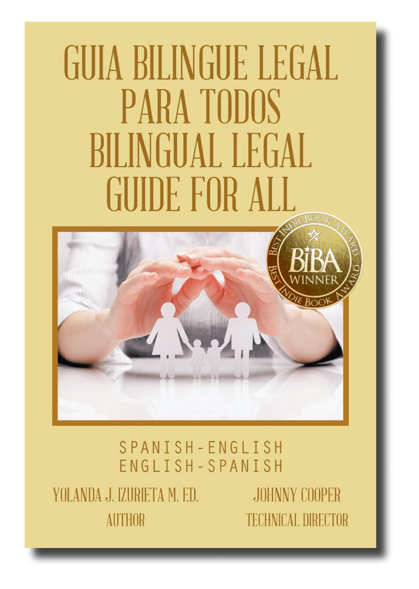 Bilingual Legal Guide For All Bilingual Legal Guide For All: Spanish-English/English-Spanish 1