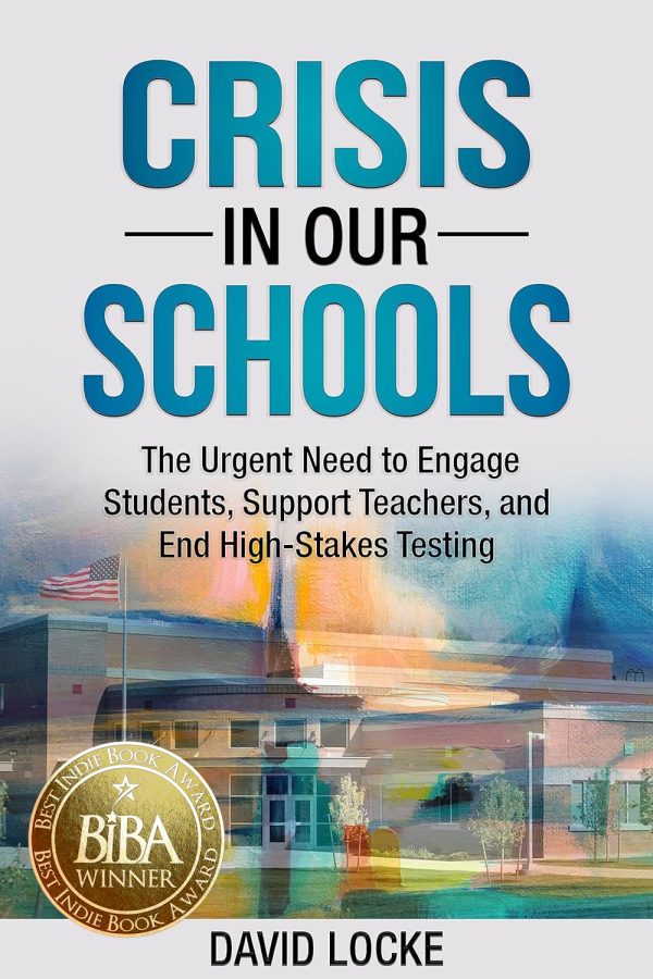 Crisis in Our Schools: The Urgent Need to End Testing, Support Teachers, and Engage Students 2