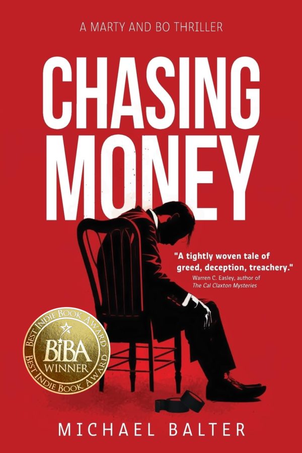Chasing Money: A Marty and Bo Thriller 2