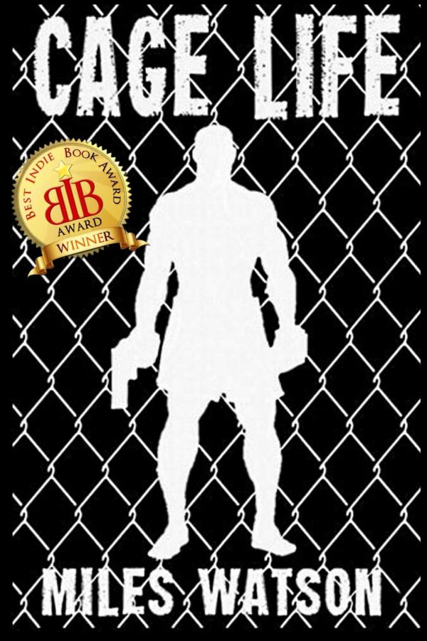 Cage Life BIBA Literary Award Winner Mystery Suspense Thriller