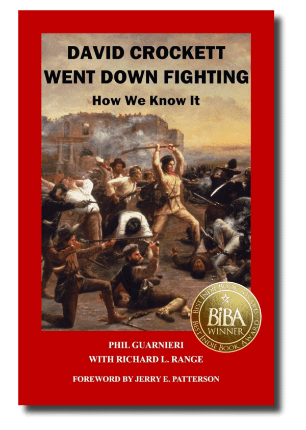 David Crockett Went Down Fighting: How We Know It