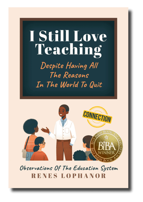 I Still Love Teaching Despite Having All The Reasons In The World To Quit: Observations Of The Education System