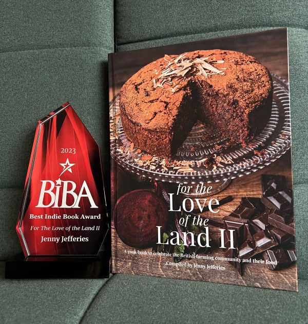 For The Love Of The Land II: A Cook Book To Celebrate The British Farming Community And Their Food 3