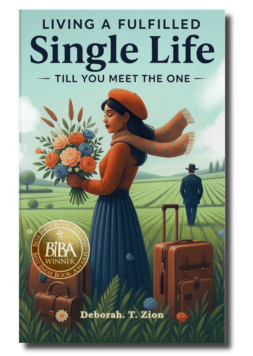 Living A Fulfilled Single Life Living A Fulfilled Single Life -Till You Meet The One 1