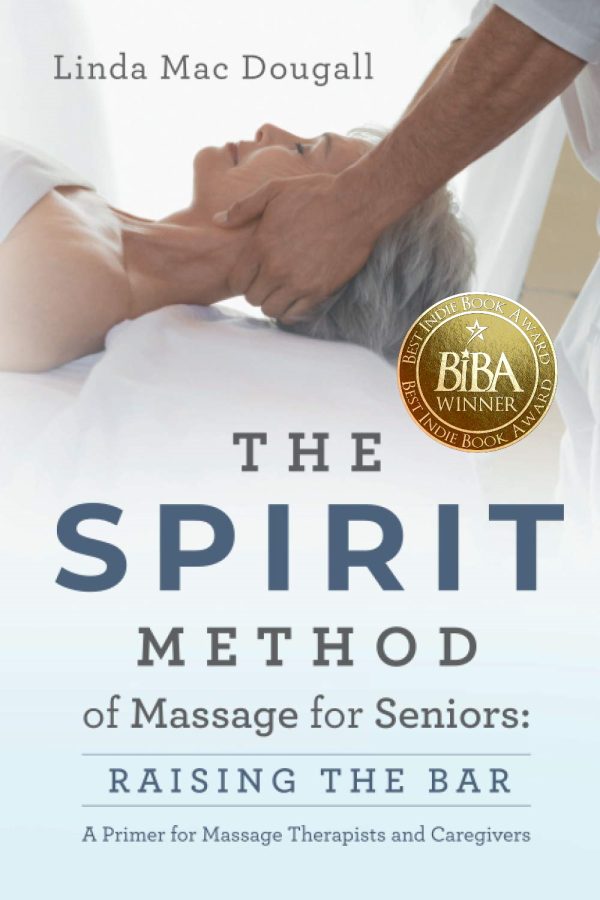 The SPIRIT Method of Massage for Seniors 2