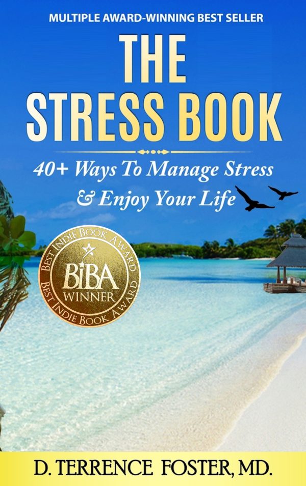 The Stress Book: Forty-Plus Ways to Manage Stress & Enjoy Your Life 2